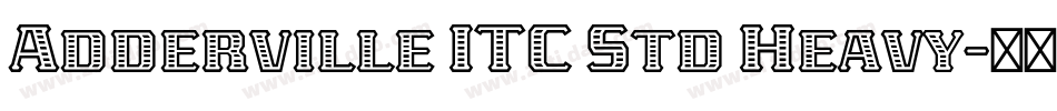 Adderville ITC Std Heavy字体转换